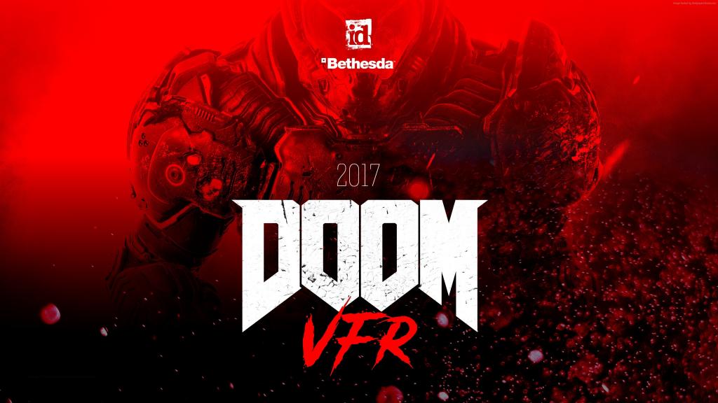 Doom VFR,4k,VR,E3 2017（水平）